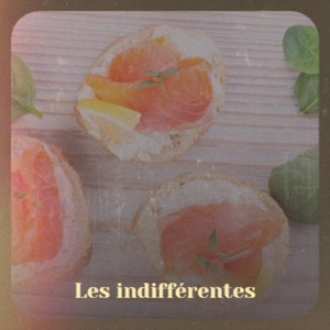 Les indifférentes