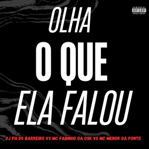 Olha o Que Ela Falou (Explicit)