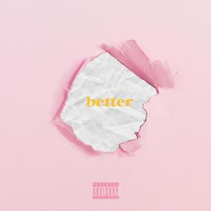 better (Explicit)