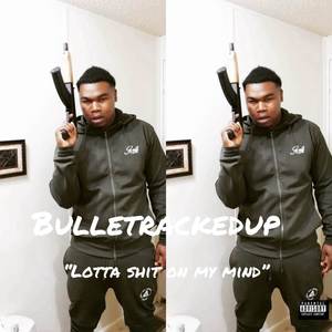 Lotta $hit On My Mind (Explicit)