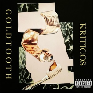 Gold Tooth (Explicit)