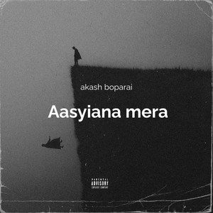 Aasyiana mera (Acoustic version) [Explicit]