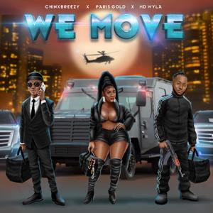 We Move(feat. Paris Gold & Md Wyla)