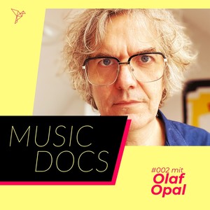 Olaf Opal (Music Docs #2)