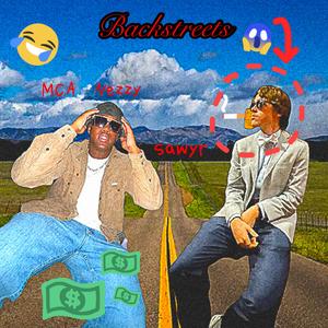 backstreets (feat. MCA Nezzy) (Explicit)