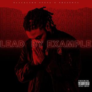 Lead by Example (Explicit)