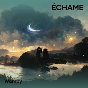 ÉChame (Explicit)