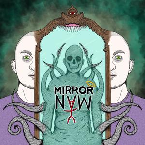 Mirror Man (Explicit)