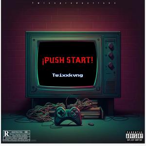 ¡PUSH START!