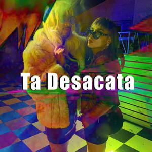 Ta Desacata (feat. Adan la Amenaza & balbi el chamako) [Explicit]