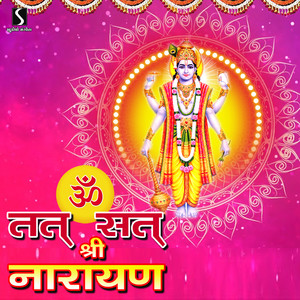 Om Tat Sat Shree Narayan