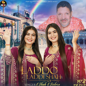 Laddo Laddi Shah Di