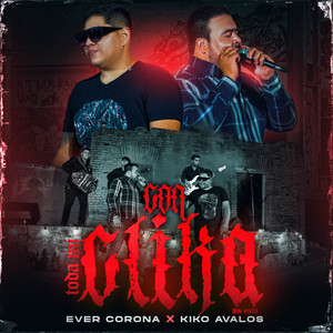 Con Toda Mi Clika (En Vivo|Explicit)
