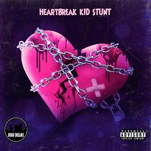 HeartBreak Kid Stunt (Explicit)