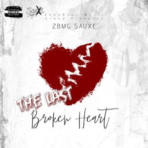 The Last Broken Heart (Explicit)