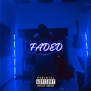 FADED (Explicit)