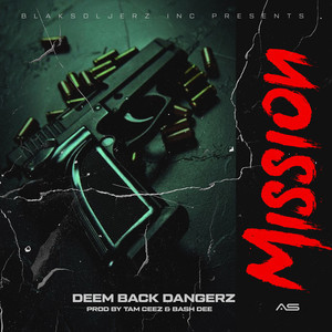 Deem Back Dangerz - Mission EP (Explicit)