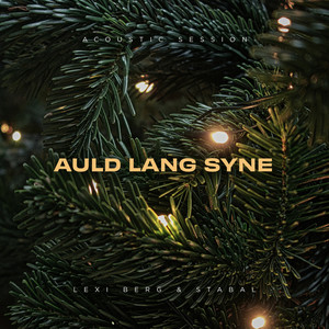 Auld Lang Syne (Acoustic Session)