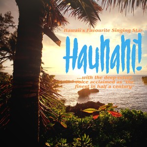 Hawaii's Favorite Singing Star: Haunani!