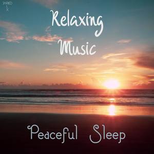 Relaxing Music Peaceful Sleep