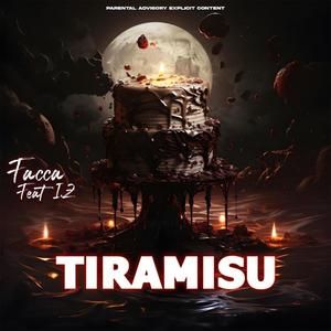 Tiramisu (feat. I.Z) [Explicit]