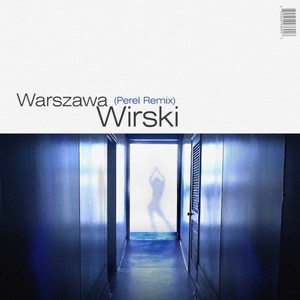 Warszawa (Perel Remix)