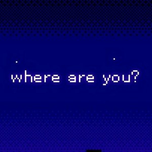 Where are you?