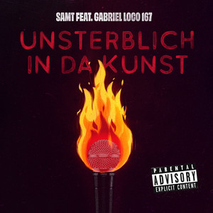 Unsterblich in da Kunst (Explicit)