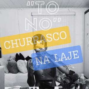 TO NO CHURRASCO NA LAJE (feat. MC PX) (Explicit)