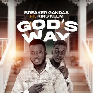 God's Way (feat. King Kelm)