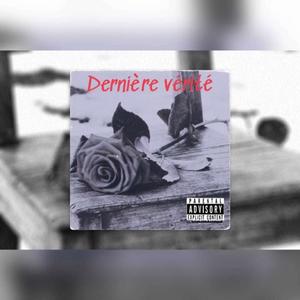 Dernière vérité (Explicit)