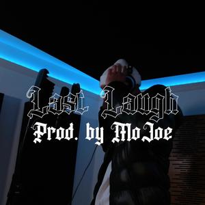 Last Laugh (Explicit)