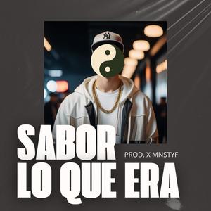 SABOR (LO QUE ERA) [Explicit]