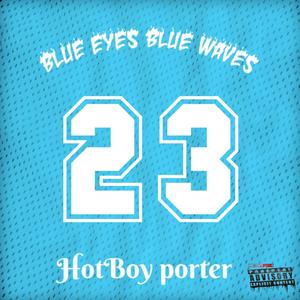 Blue Eyes Blue Waves (Explicit)