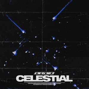 CELESTIAL (Explicit)