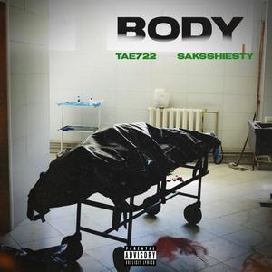Body (feat. SaksShiestyy) (Explicit)