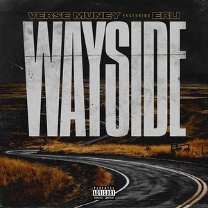 Wayside (feat. Erli) (Explicit)