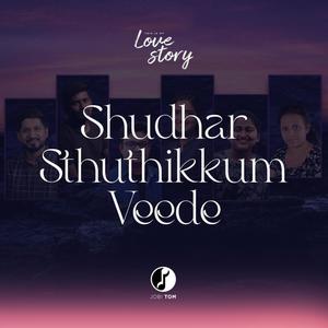 Shudhar Sthuthikkum Veede