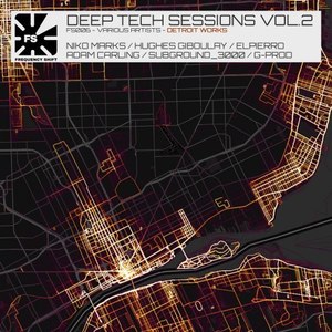 Deep Tech Sessions, Vol. 2 (Detroit Works)