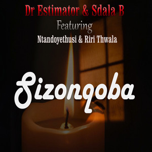 Sizonqoba (Explicit)