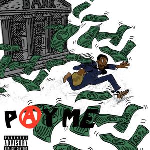 Pay Me (Explicit)