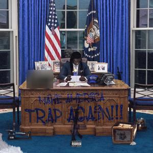 Make America Trap Again (Explicit)