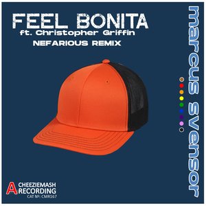 Feel Bonita (Nefarious Remix)
