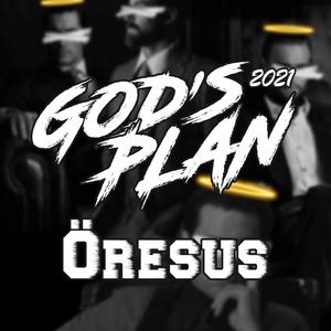 God's Plan 2021 (Explicit)