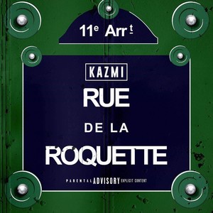 Rue de la Roquette (Explicit)
