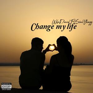 Change my life (feat. S6ul & Ykayy) (Explicit)