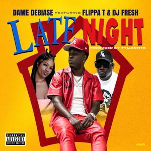 Late Night Tip 2 (feat. flippa t) (Explicit)