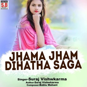 Jhama Jham Dihatha Saga