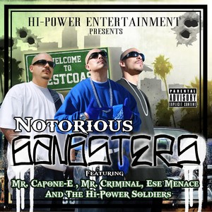 Notorious Gangsters (Explicit)