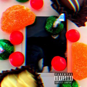 Sweet Like Candy (Explicit)